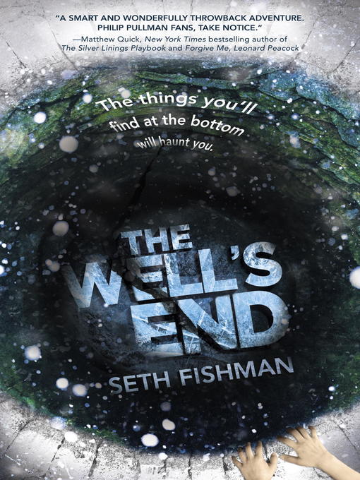Title details for The Well's End by Seth Fishman - Wait list